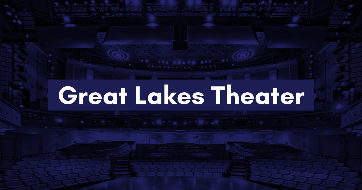 Explore Great Lakes Theater Playhouse Square