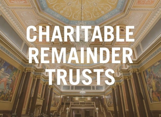 CHARITABLE REMAINER TRUSTS (2).jpg