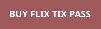button_buy-flix-tix-pass.jpg
